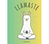 No Drama Llama Notebook: Stay Chill & Write On - A No Drama Llama Notebook for Your Thoughts, Dreams & Doodles!
