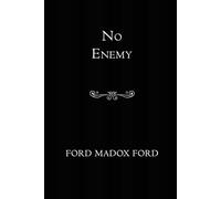 No enemy: A Tale of Reconstruction - A Classic Post-War Narrative of Healing, Humanity and Everyday Life