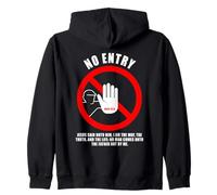 No Entry - No Man Comes To The Father John 14:6 Warning Sign Felpa con Cappuccio