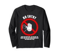 No Entry - No Man Comes To The Father John 14:6 Warning Sign Maglia a Manica