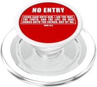 NO ENTRY - No Man Comes To The Father John 14:6 Warning Sign PopSockets PopGrip per MagSafe