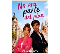 No era parte del plan
