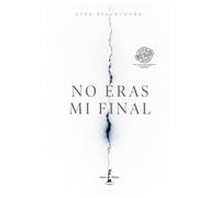 NO ERAS MI FINAL