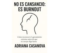 No es cansancio: es burnout: Cómo reconocer el agotamiento extremo antes de que tu cuerpo diga basta: 1