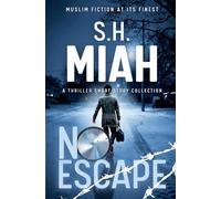 No Escape - A Thriller Short Story Collection