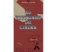 no escurinho do cinema ronald claver