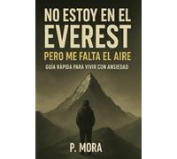No estoy en el Everest pero me falta el aire