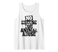 No Excuse for Animal Abuse Benessere degli Animali Amore Canotta