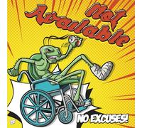 Not Available - No Excuses (Col. Vinyl)