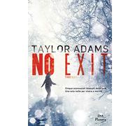 No exit