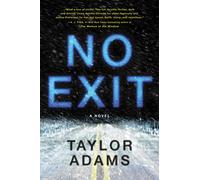 No Exit: A Novel