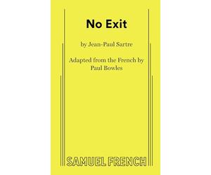 No Exit: A Play in One Act