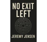 No Exit Left
