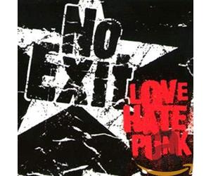 No Exit - Love Hate Punk (Re-Issue)