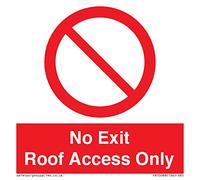 No Exit Roof Access Only Sign - 85 x 85 mm - S85