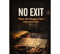 No Exit: Those who disappear here were never here.: 7