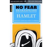 No Fear Hamlet Crowther: No Fear Shakespeare Side-by-Side Plain English