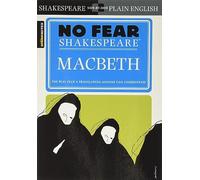 No Fear Macbeth Crowther: No Fear Shakespeare Side-by-Side Plain English: 1