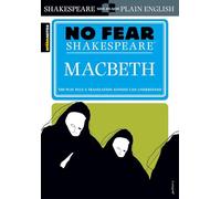 No Fear Macbeth Crowther: No Fear Shakespeare Side-by-Side Plain English: 1