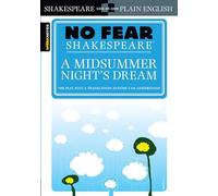 No Fear Midsummer Nights Dream Crowther: No Fear Shakespeare Side-by-Side Plain English: Volume 7