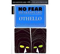 No Fear Shakespeare: Othello: No Fear Shakespeare Side-by-Side Plain English: Volume 9