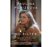 Paulina Porizkova No Filter (Copertina rigida)