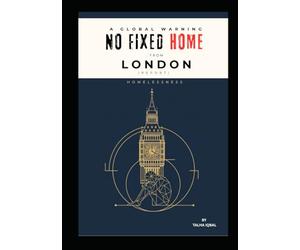 No Fixed Home: A Global Warning From London