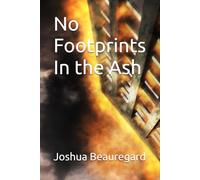 No Footprints In the Ash