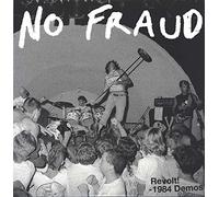 No Fraud - Revolt: 1984 Demos