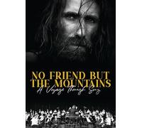 No Friends But The Mountains