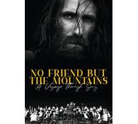 No Friends But The Mountains