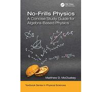 No-Frills Physics: A Concise Study Guide for Algebra-Based Physics