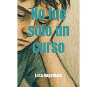 No fue solo un curso