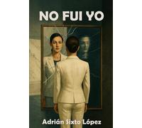 No fui yo