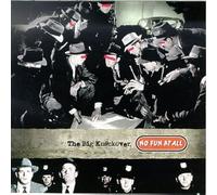 No Fun at All - Big Knockover