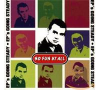 No Fun at All - EP's Going Steady