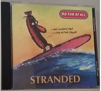 No Fun at All - Stranded