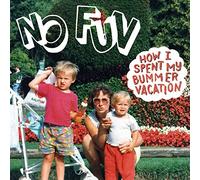 No Fun How I Spent My Bummer Vacation (Vinyl LP)