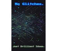 No Glitches. Just Brilliant Ideas.: The Ultimate Notebook for Gamers and Creators