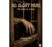 NO GLORY HERE: The Price of a Siege