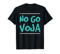 NO GO VOJA Maglietta Dialetto Veneto Non Ho Voglia Maglietta
