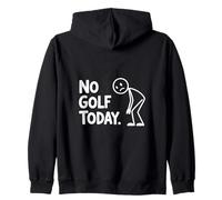 No Golf Today Felpa con Cappuccio
