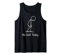 No Golf Today Funny Sad Stickman Golfer Golfers Canotta