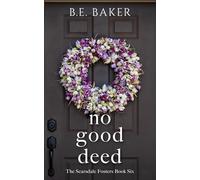 No Good Deed