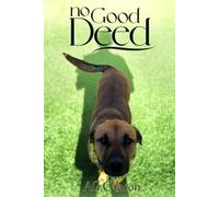 No Good Deed