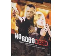 No Good Deed