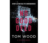 No Good Deed