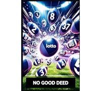 No Good Deed