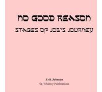 No Good Reason: Stages of Job's Journey