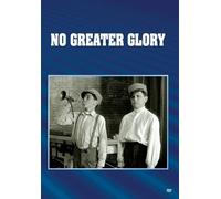 No Greater Glory (DVD) Donald Haines Frankie Darro George Breakston Jackie Searl